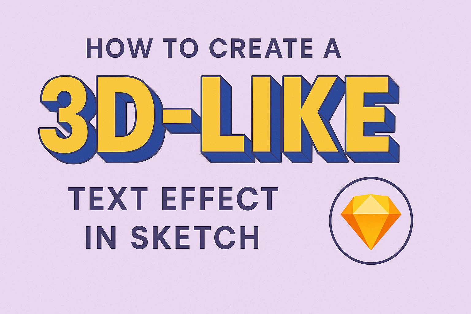 How to Create a 3D-Like Text Effect in Sketch