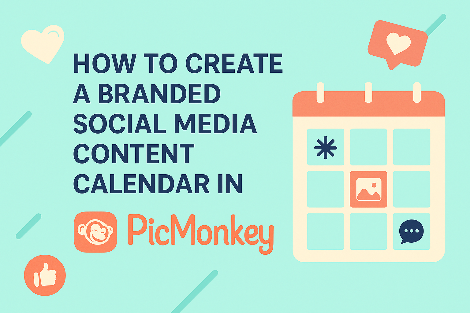 How to Create a Branded Social Media Content Calendar in PicMonkey Easily