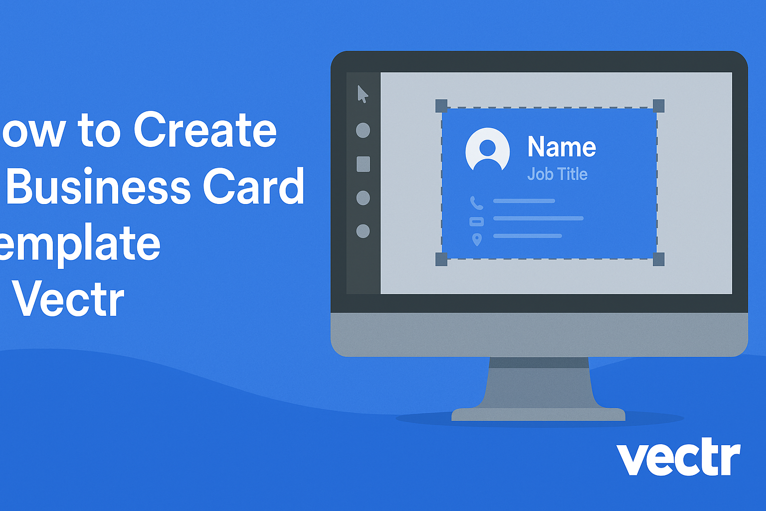 How to Create a Business Card Template in Vectr