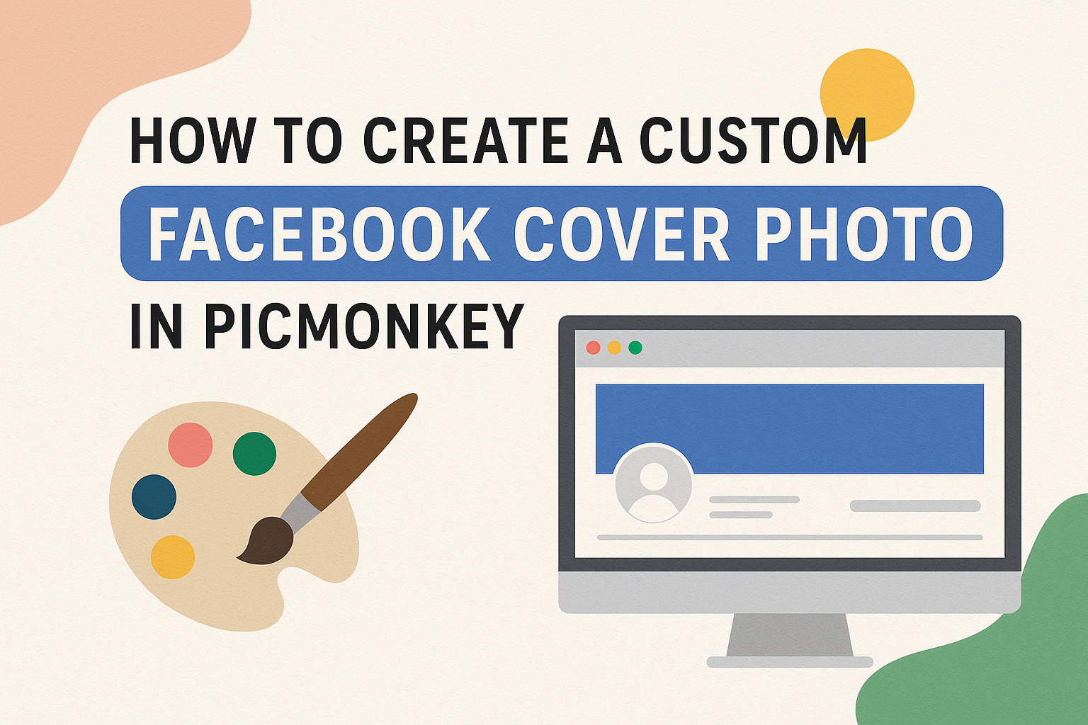 How to Create a Custom Facebook Cover Photo in PicMonkey