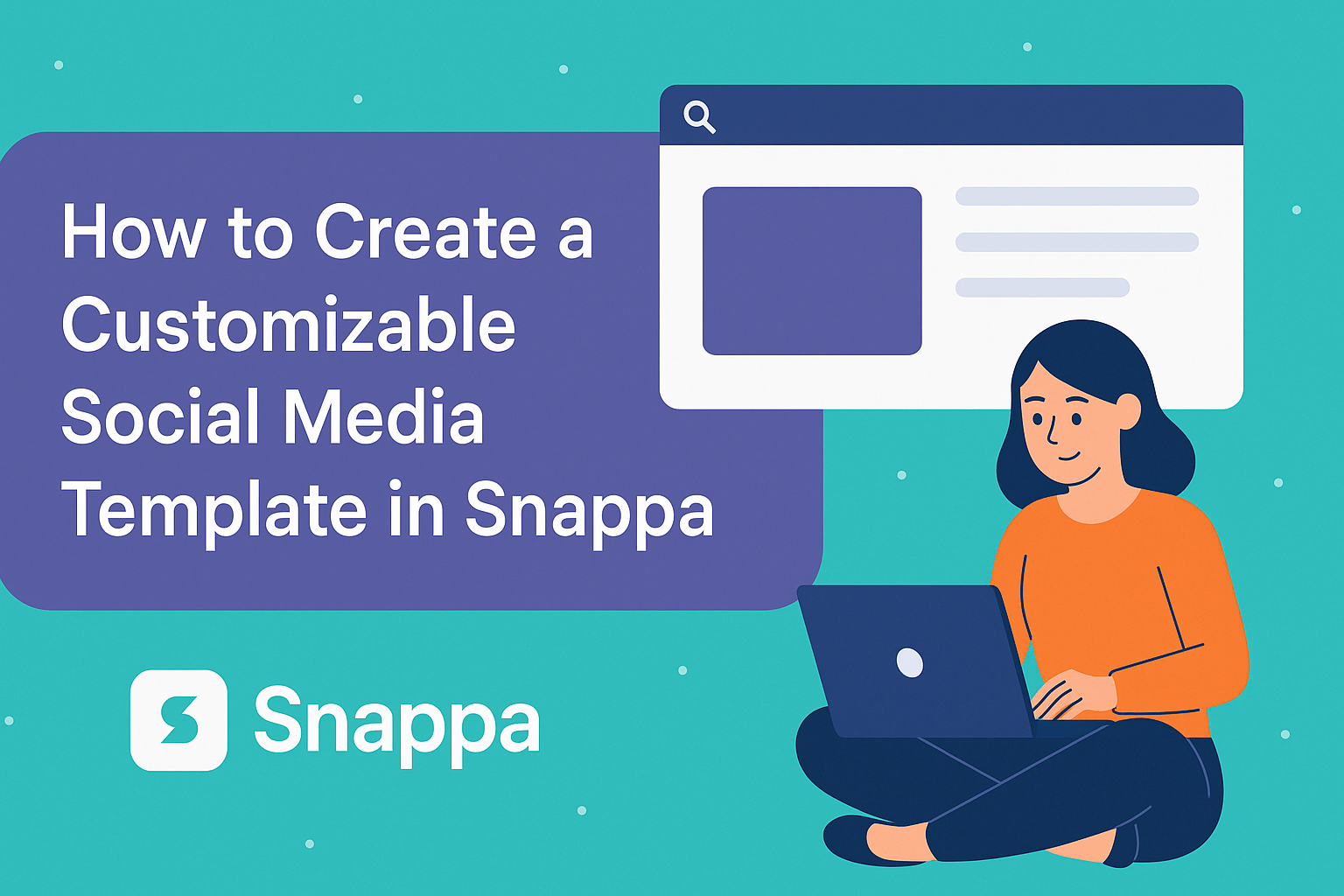 How to Create a Customizable Social Media Template in Snappa
