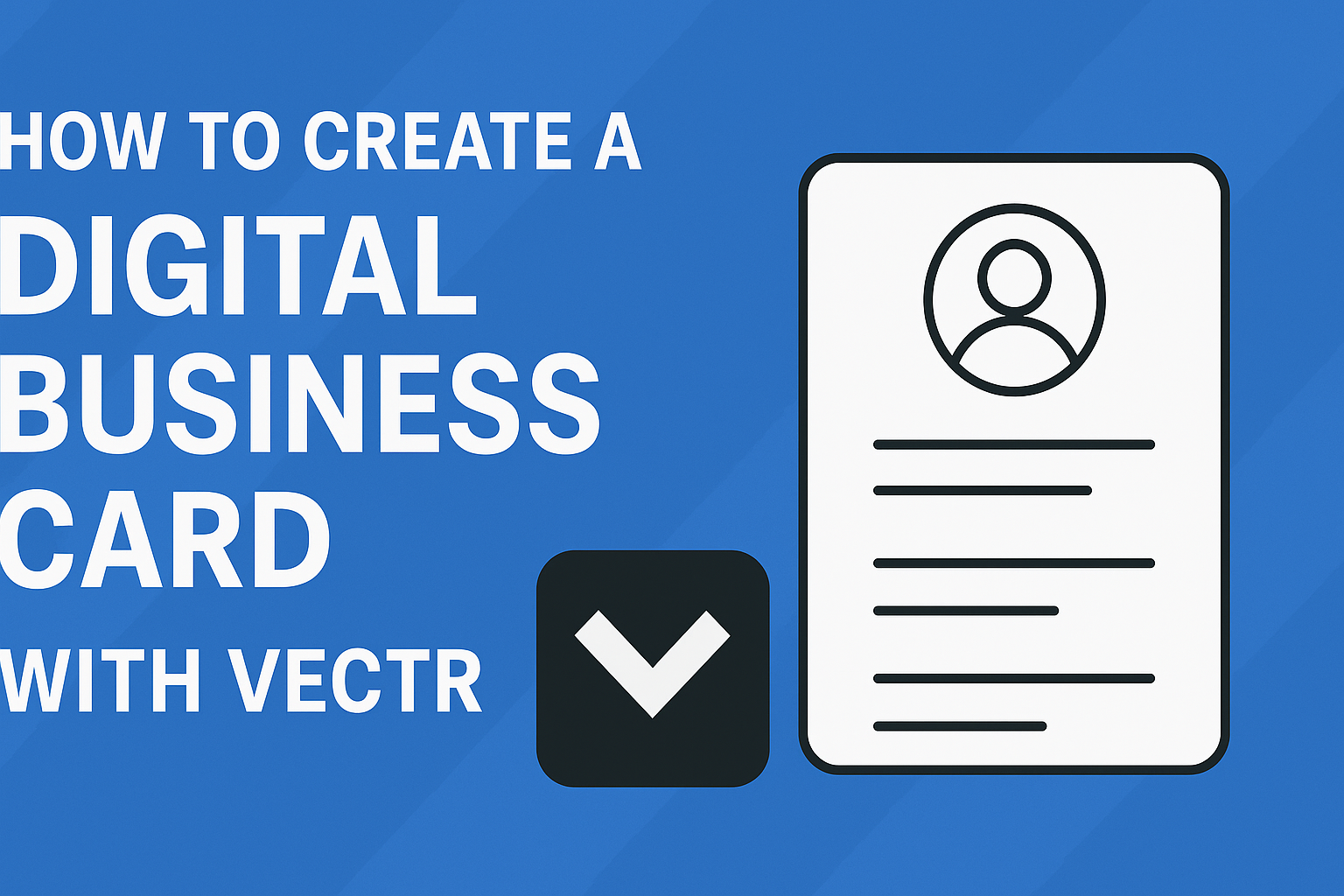 How to Create a Digital Business Card with Vectr
