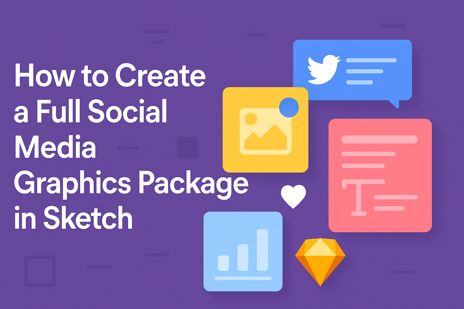 How to Create a Full Social Media Graphics Package in Sketch