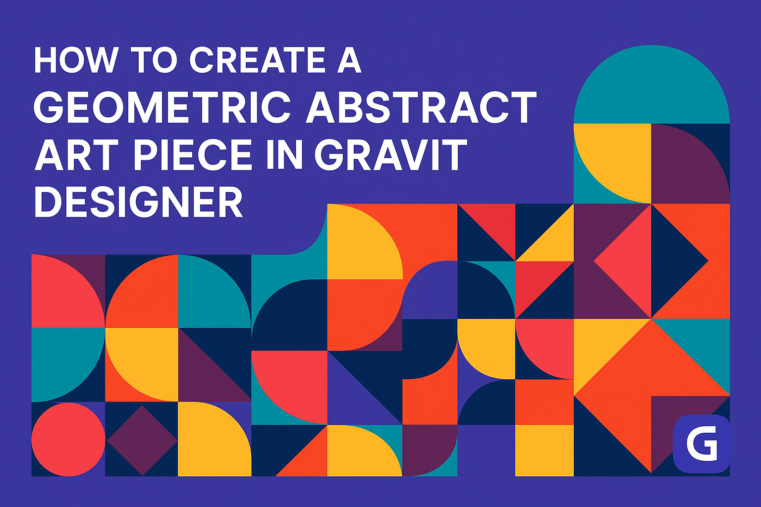 How to Create a Geometric Abstract Art Piece in Gravit Designer