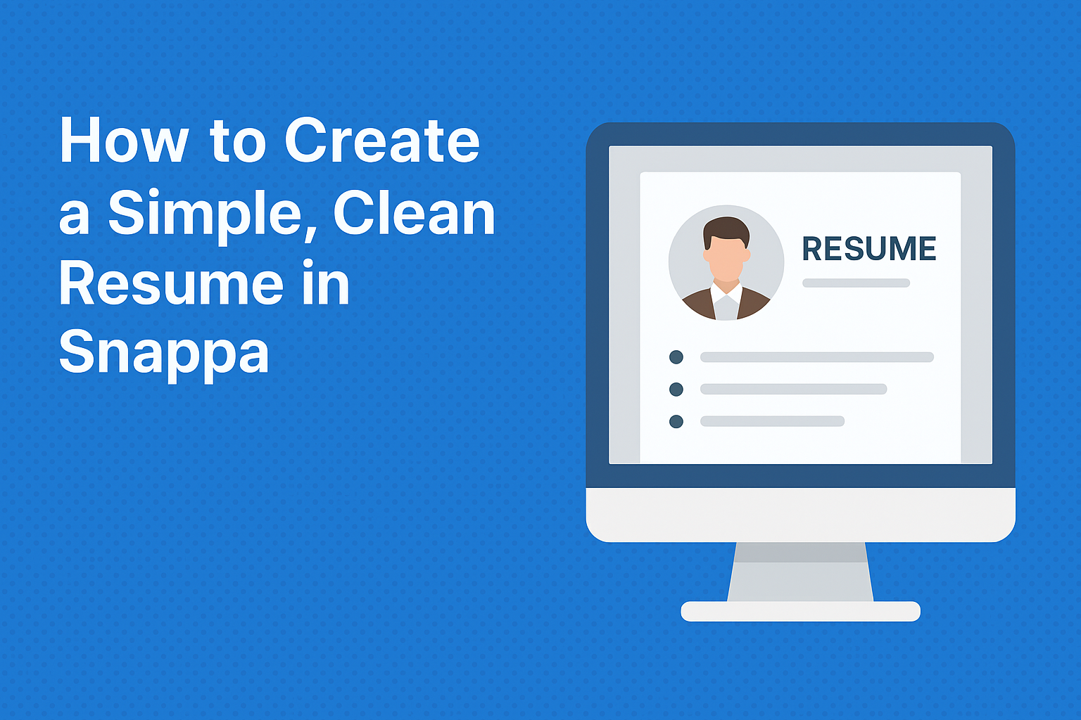How to Create a Simple, Clean Resume in Snappa