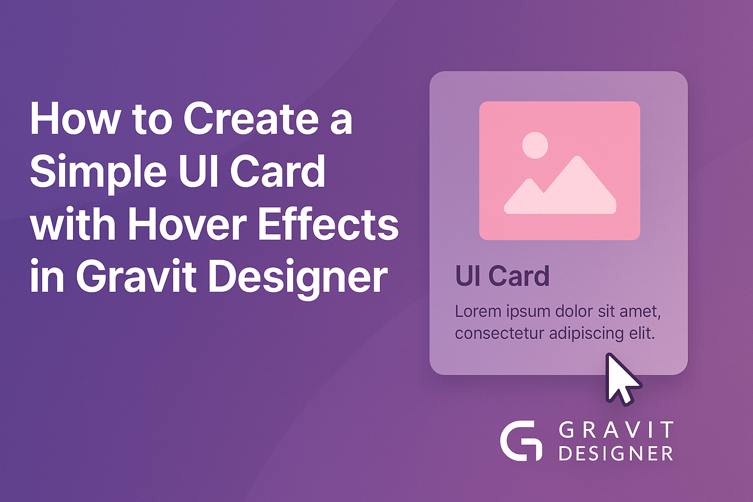 How to Create a Simple UI Card with Hover Effects in Gravit Designer