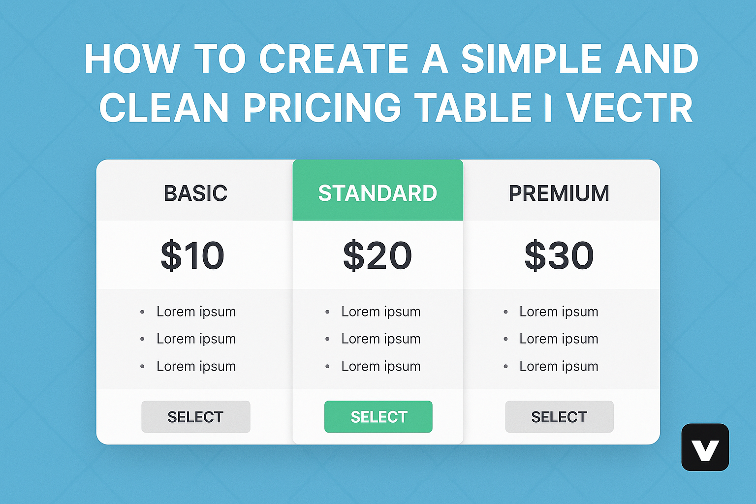 How to Create a Simple and Clean Pricing Table in Vectr