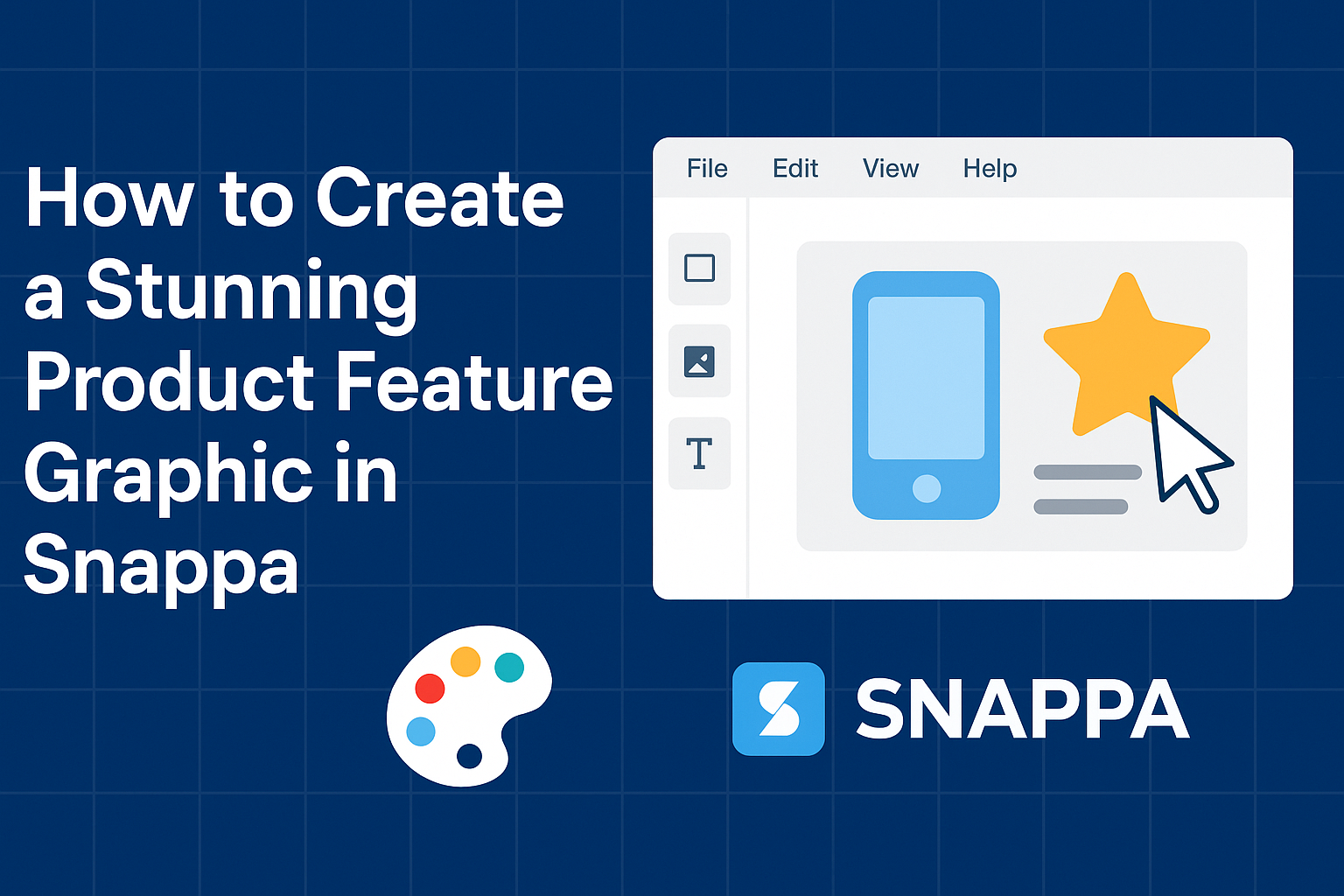 How to Create a Stunning Product Feature Graphic in Snappa