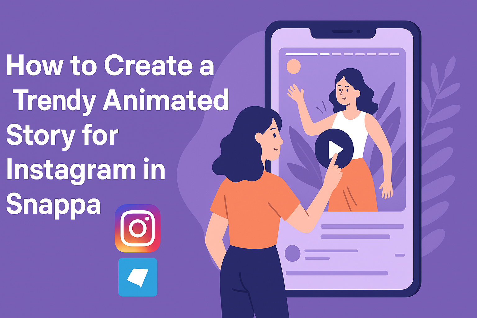 How to Create a Trendy Animated Story for Instagram in Snappa