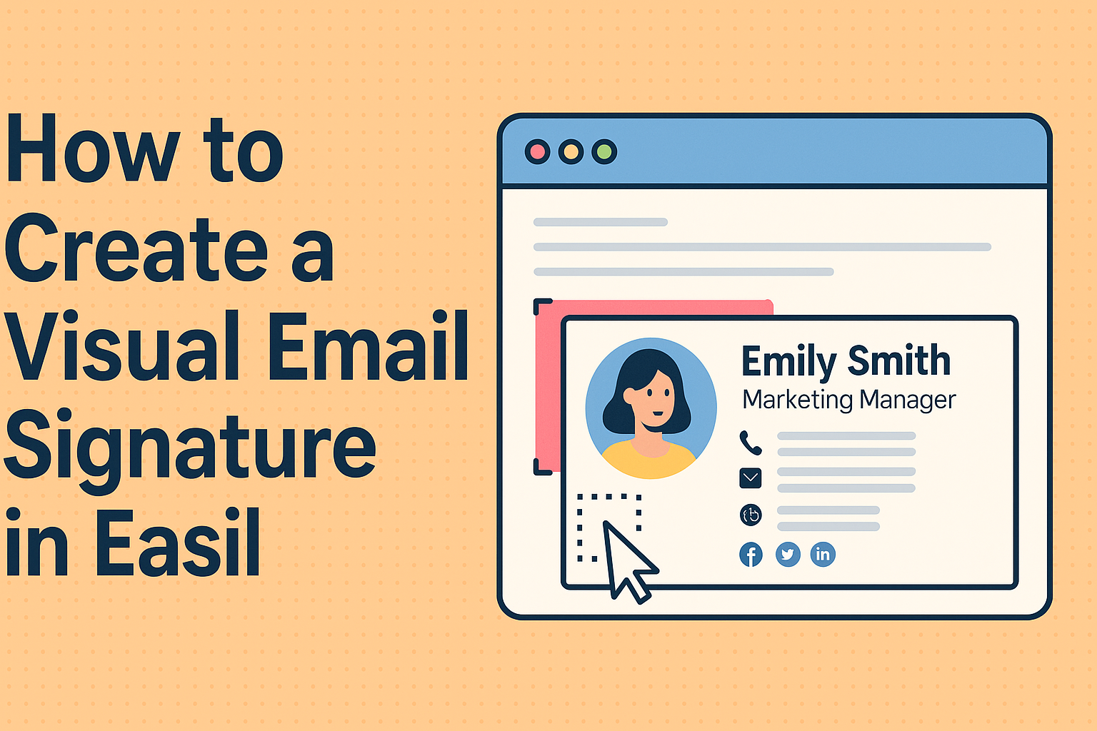 How to Create a Visual Email Signature in Easil