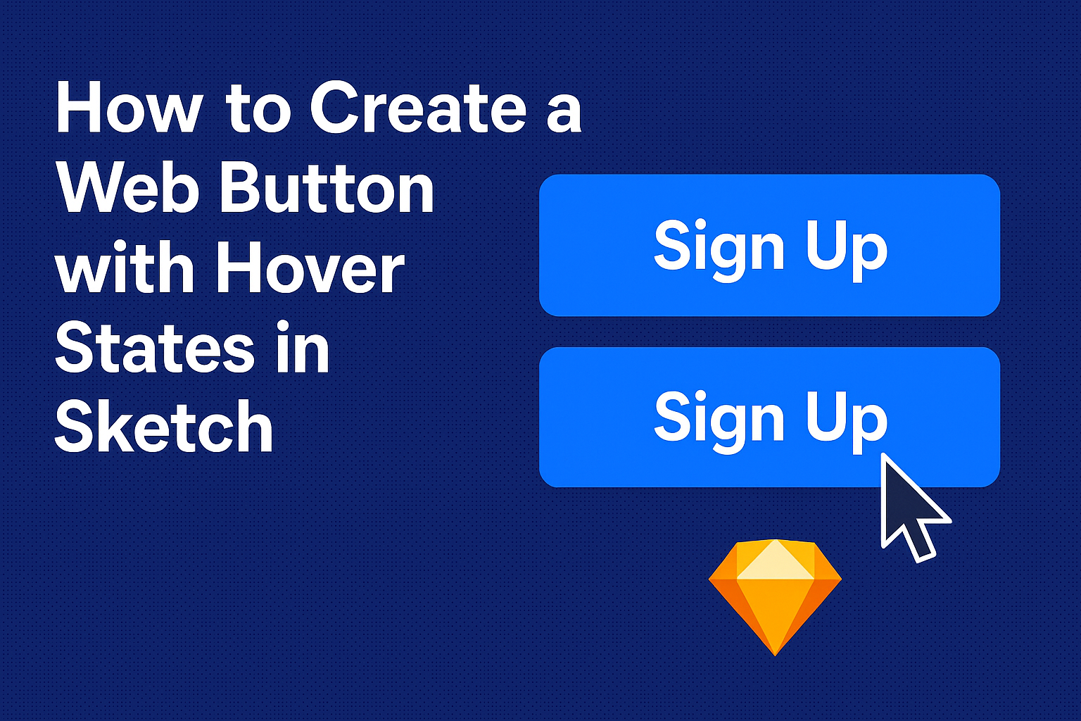 How to Create a Web Button with Hover States in Sketch
