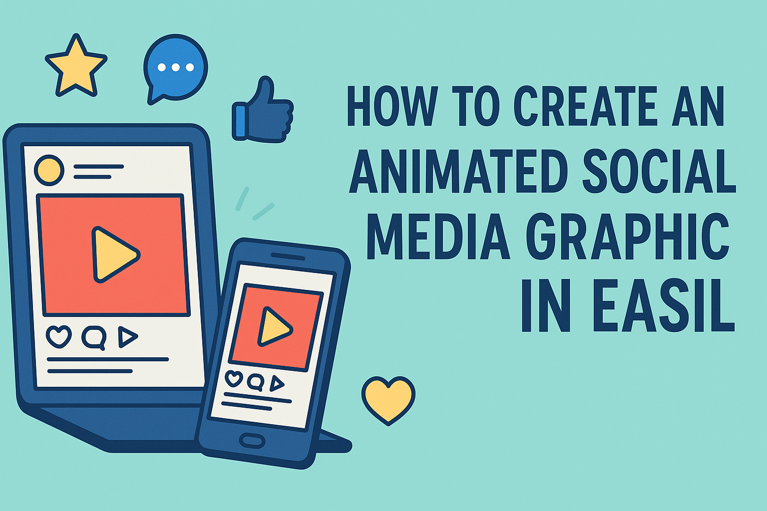 How to Create an Animated Social Media Graphic in Easil