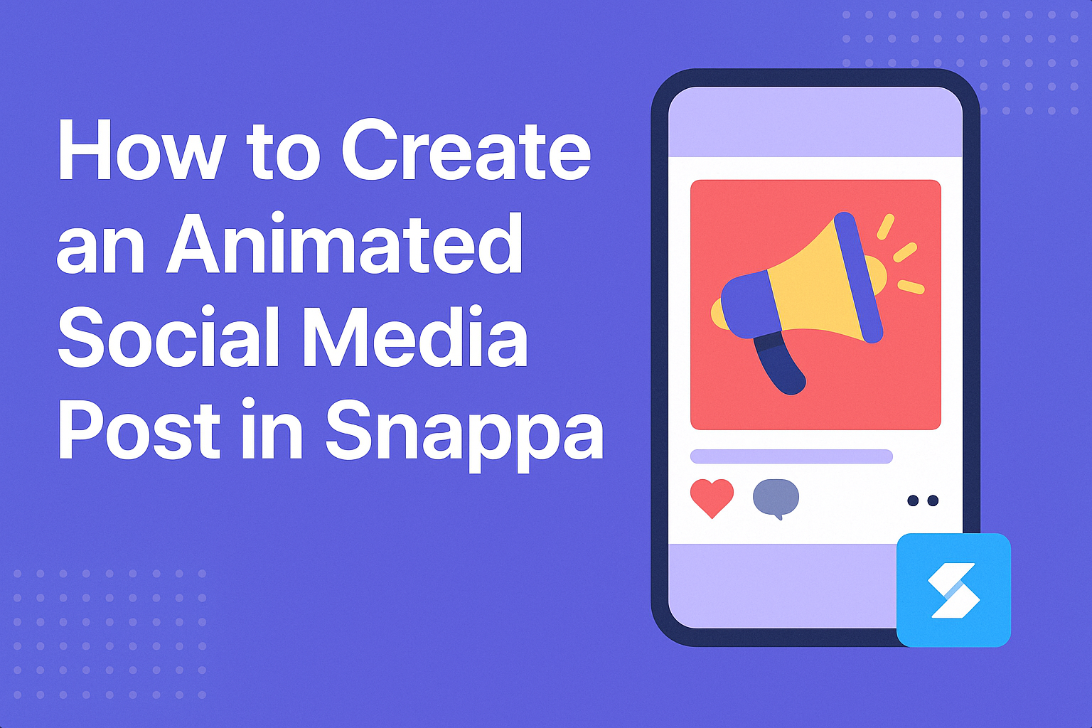 How to Create an Animated Social Media Post in Snappa