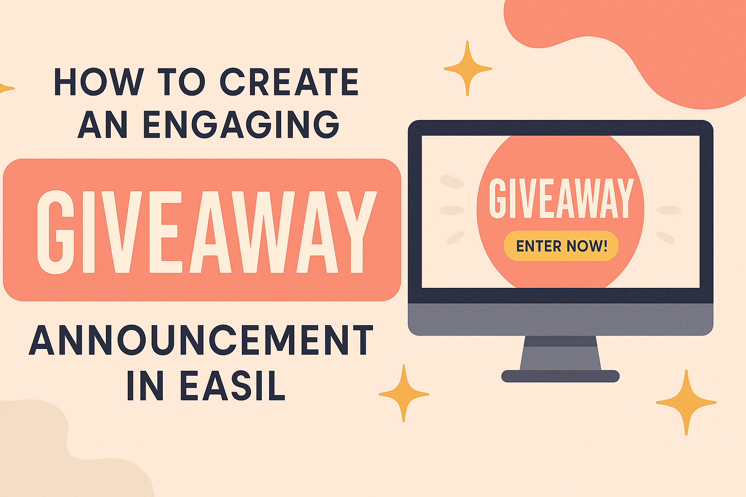 How to Create an Engaging Giveaway Announcement in Easil