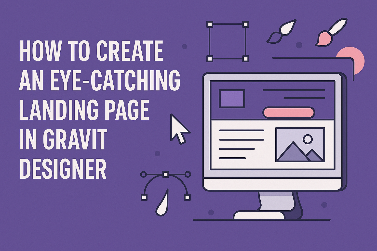 How to Create an Eye-Catching Landing Page in Gravit Designer