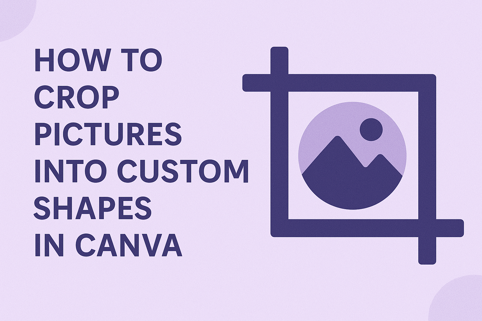 How to Crop Pictures into Custom Shapes in Canva