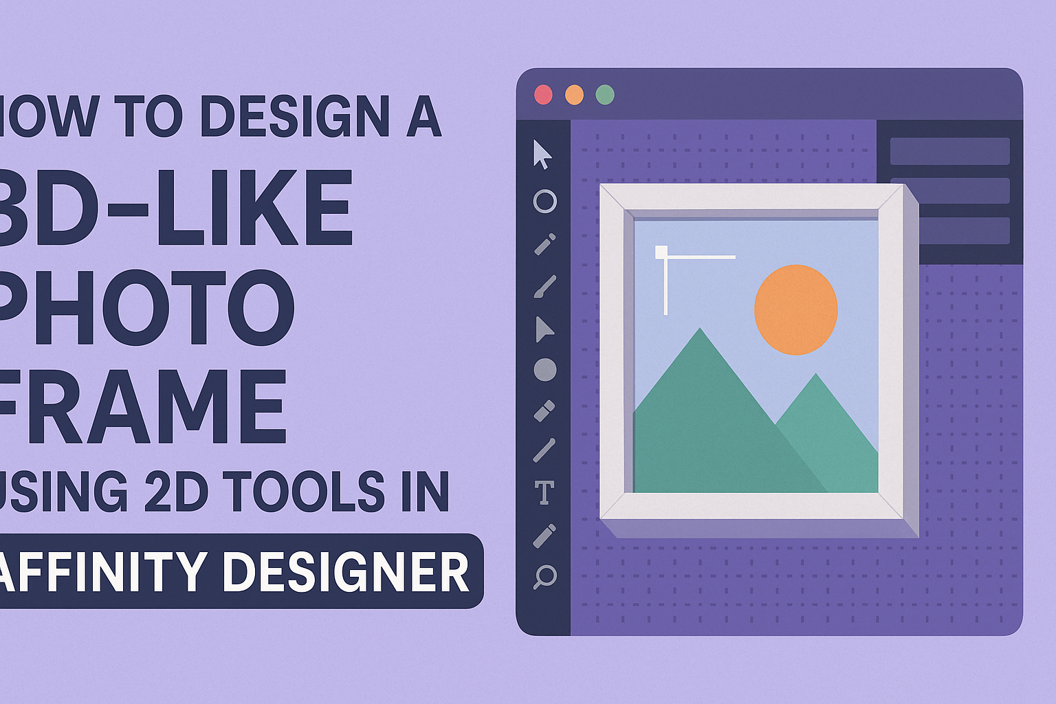 How to Design a 3D-Like Photo Frame Using 2D Tools in Affinity Designer