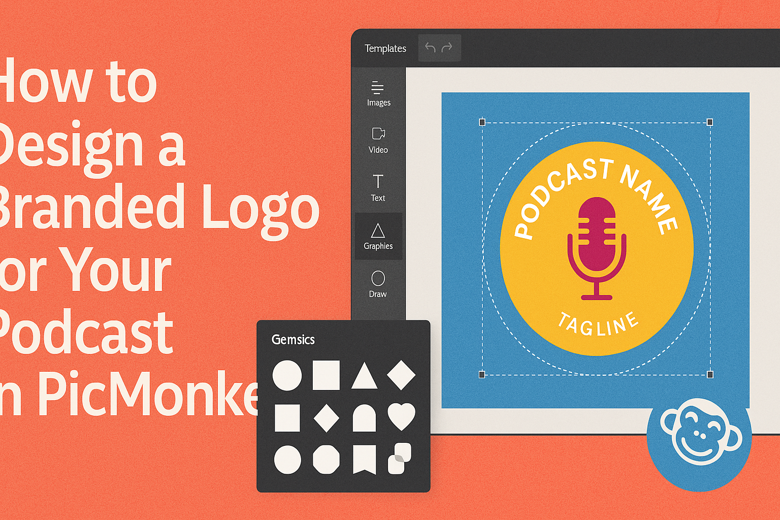 How to Design a Branded Logo for Your Podcast in PicMonkey