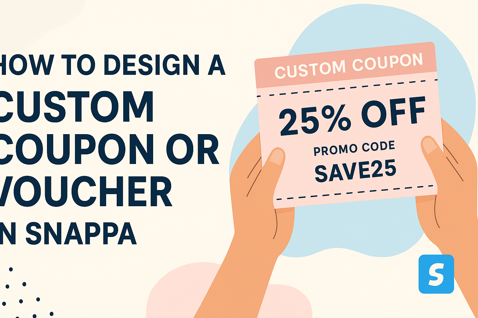 How to Design a Custom Coupon or Voucher in Snappa