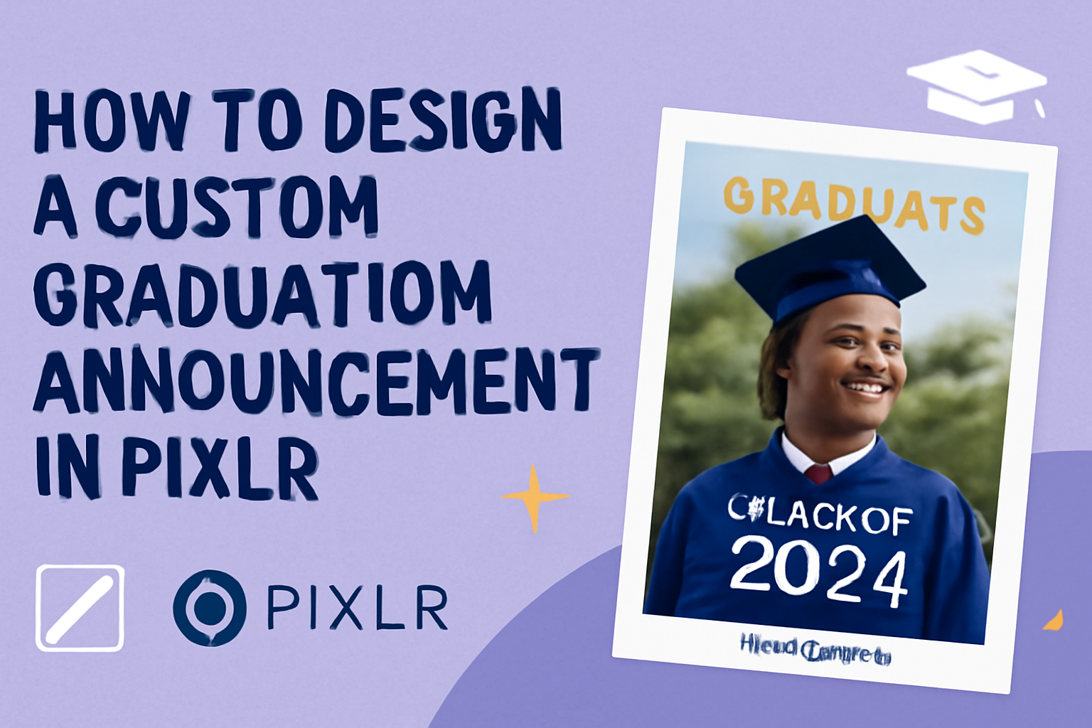 How to Design a Custom Graduation Announcement in Pixlr