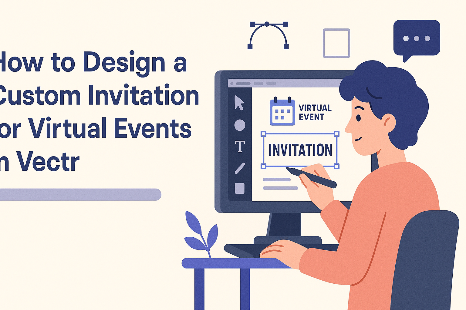 How to Design a Custom Invitation for Virtual Events in Vectr