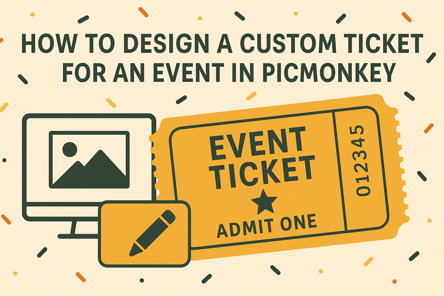 How to Design a Custom Ticket for an Event in PicMonkey