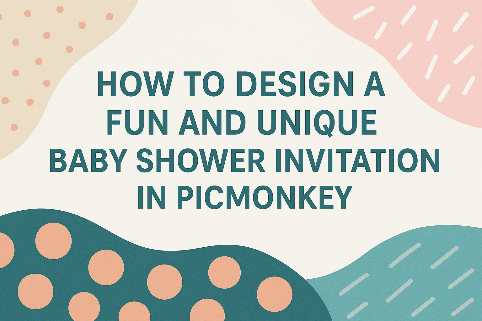 How to Design a Fun and Unique Baby Shower Invitation in PicMonkey