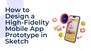 How to Design a High-Fidelity Mobile App Prototype in Sketch - Graphic ...