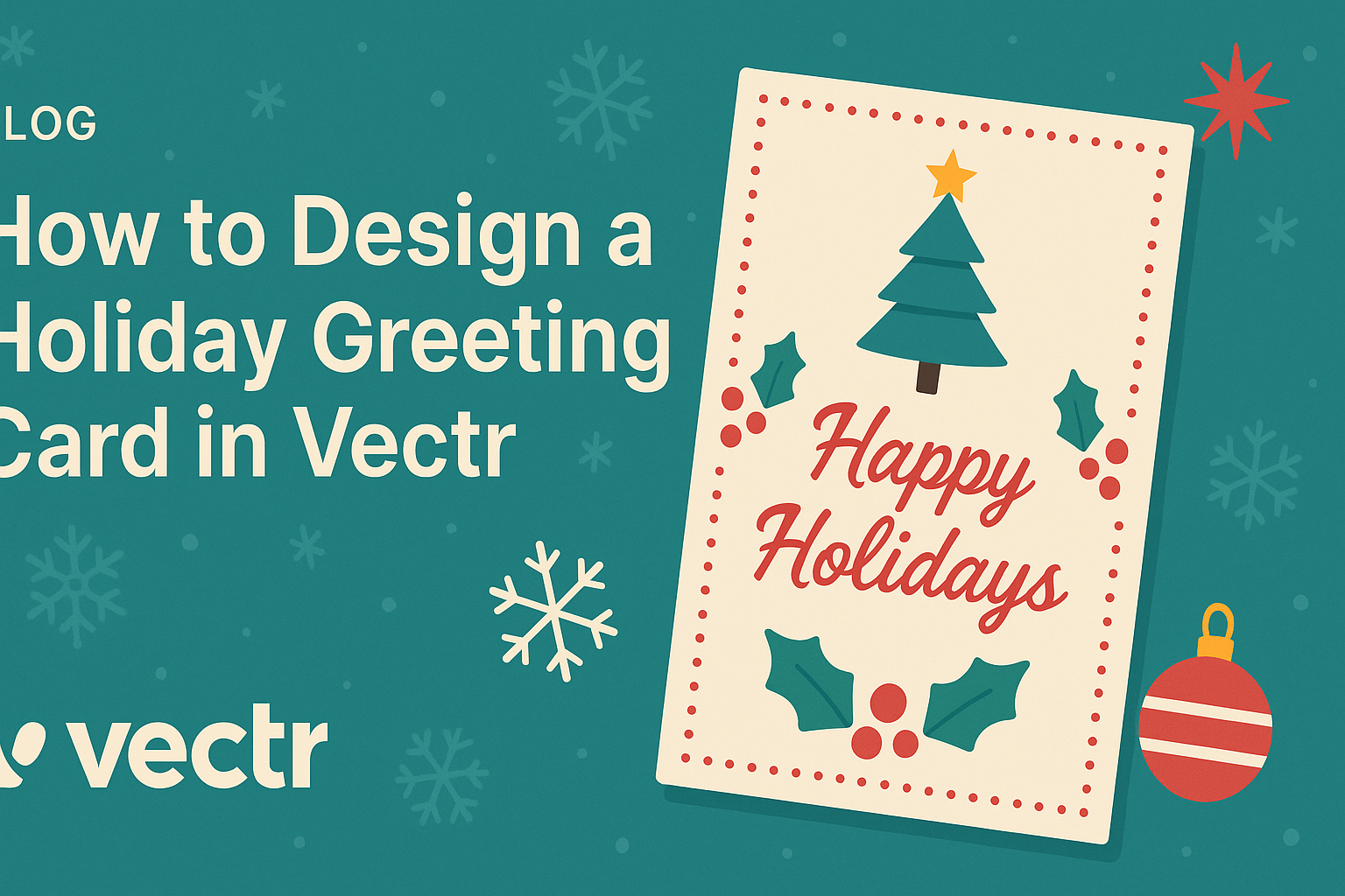 How to Design a Holiday Greeting Card in Vectr