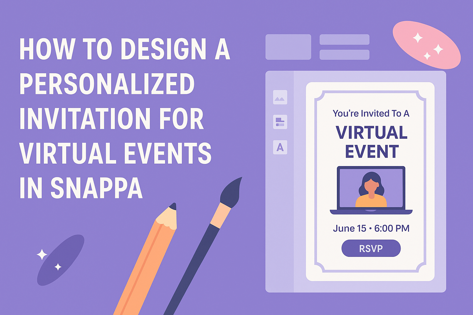 How to Design a Personalized Invitation for Virtual Events in Snappa