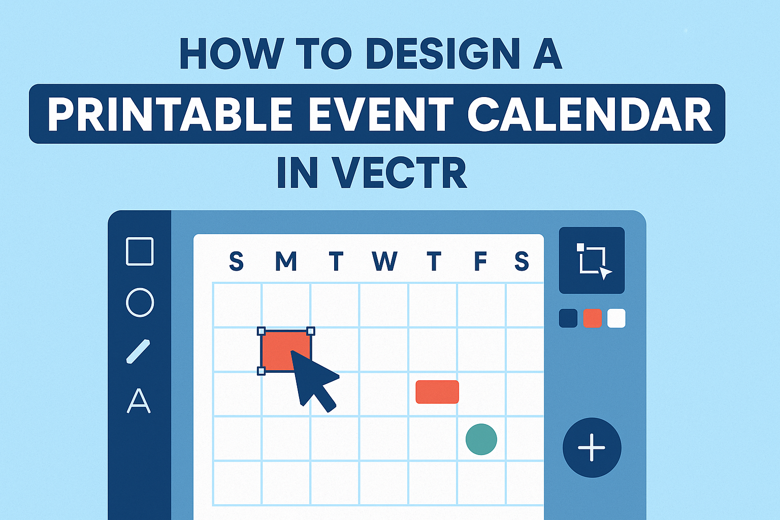 How to Design a Printable Event Calendar in Vectr