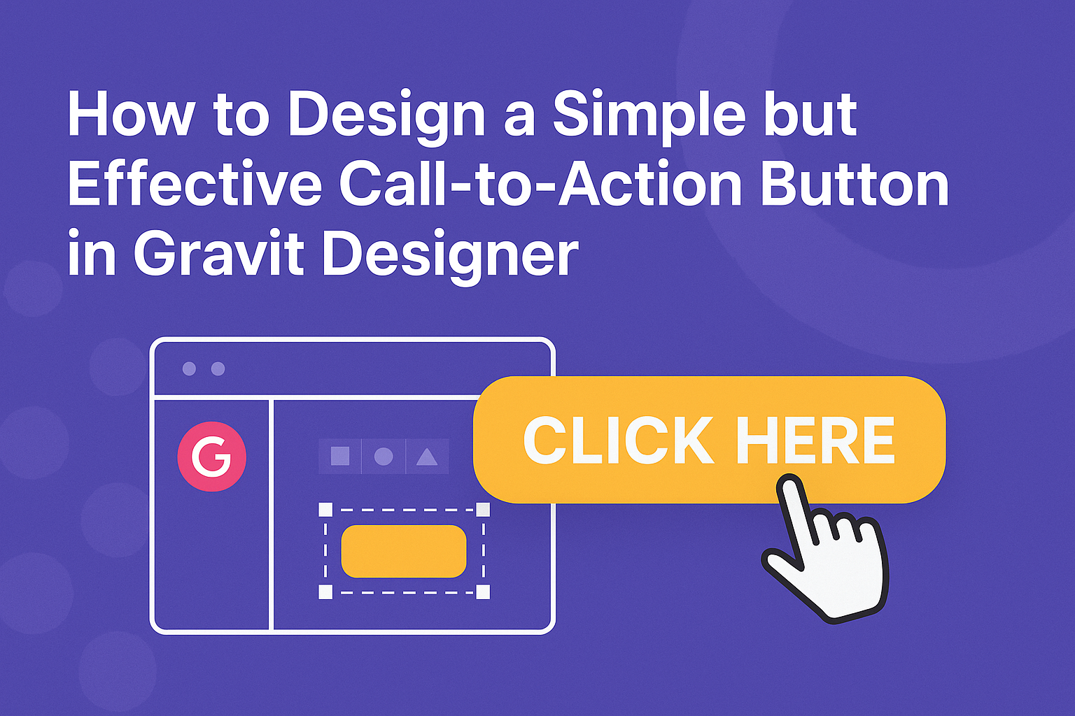 How to Design a Simple but Effective Call-to-Action Button in Gravit Designer