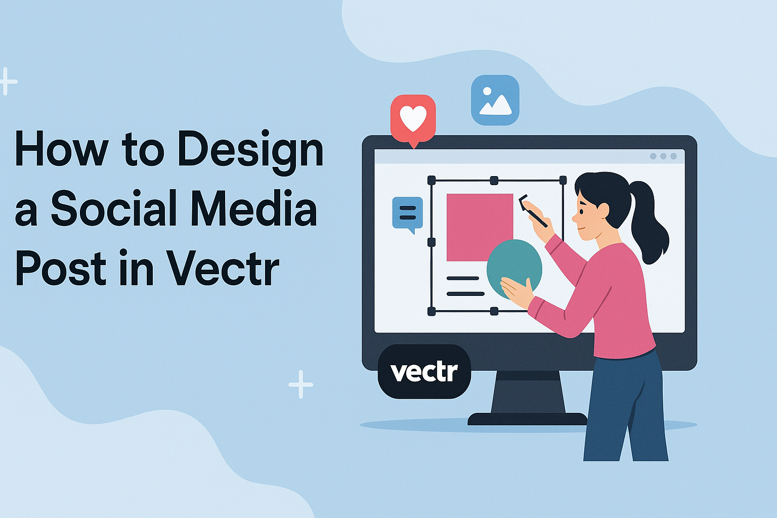 How to Design a Social Media Post in Vectr