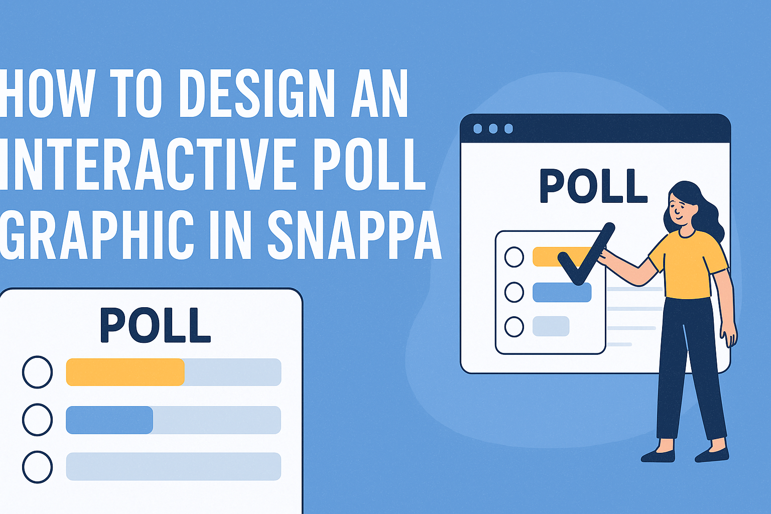 How to Design an Interactive Poll Graphic in Snappa