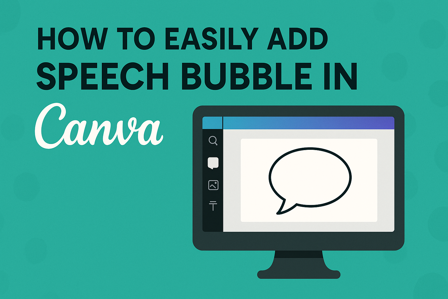 How to Easily Add Speech Bubble in Canva