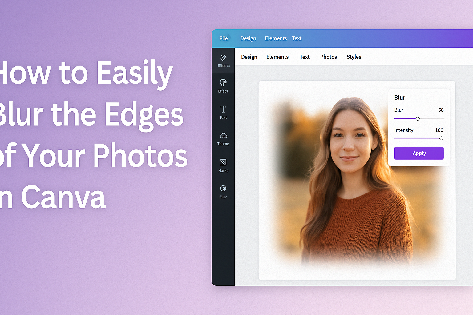 How to Easily Blur the Edges of Your Photos in Canva