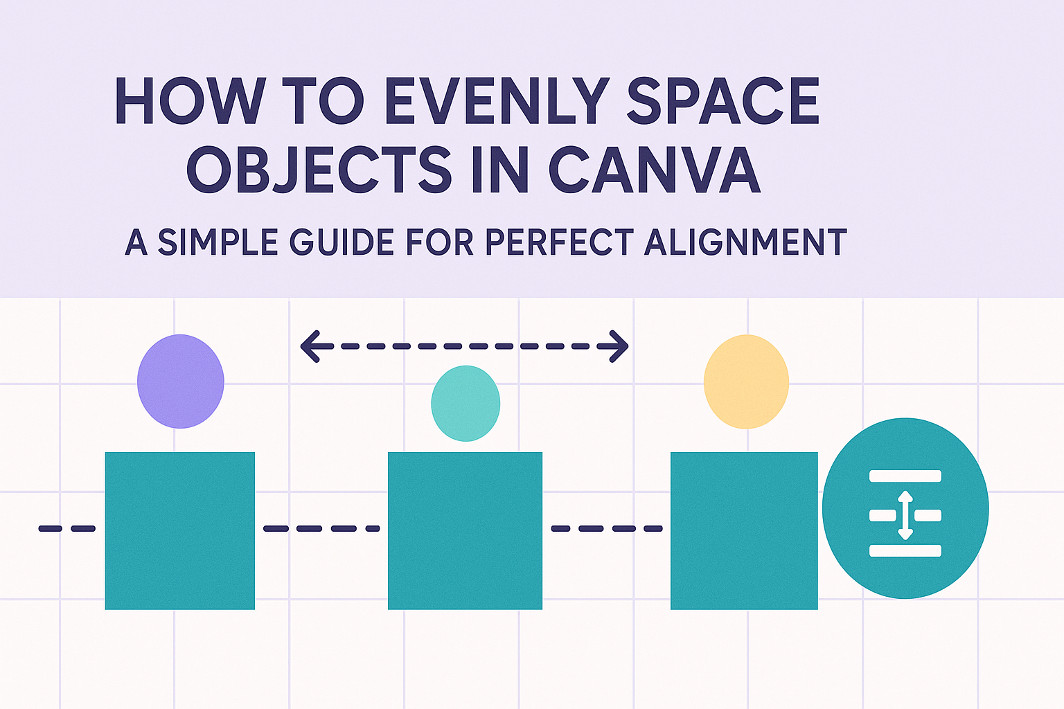 How to Evenly Space Objects in Canva: A Simple Guide for Perfect Alignment
