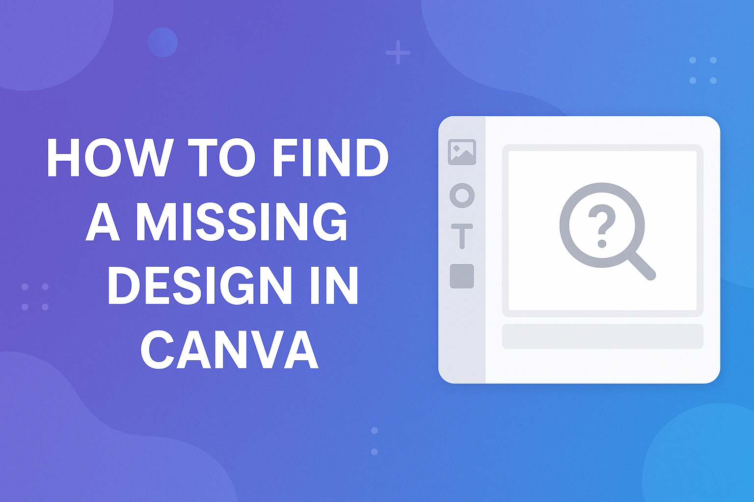 How to Find a Missing Design in Canva