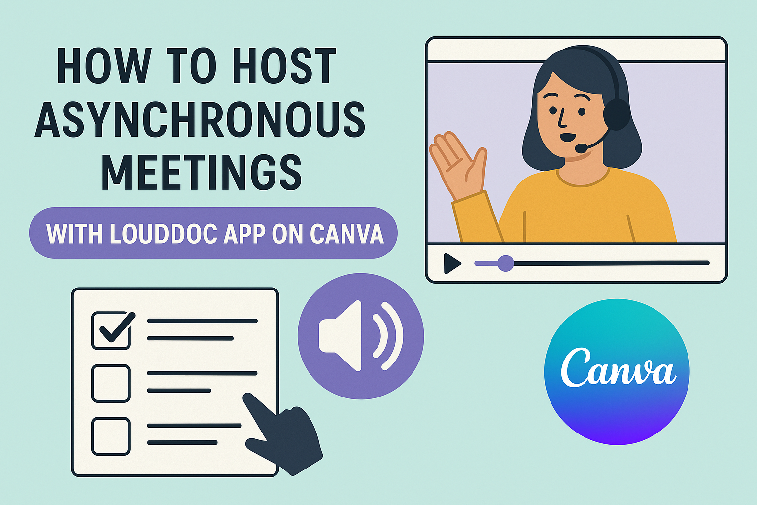 How to Host Asynchronous Meetings with LoudDoc App on Canva