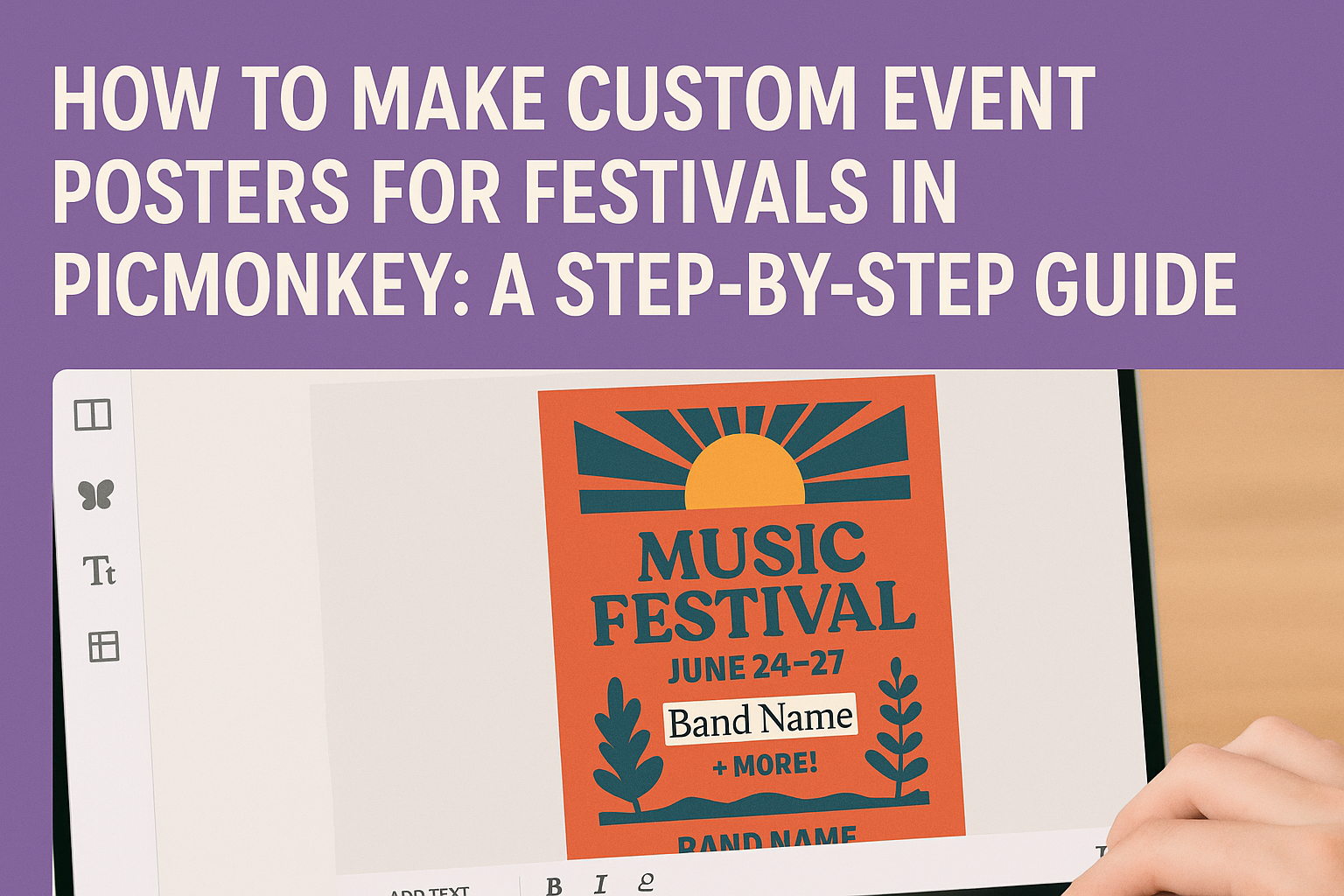 How to Make Custom Event Posters for Festivals in PicMonkey