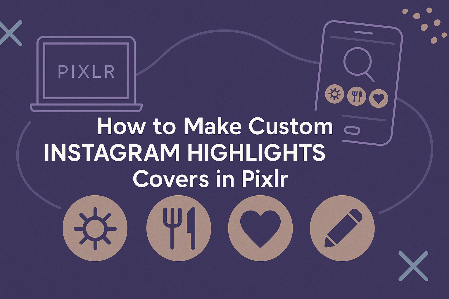 How to Make Custom Instagram Highlights Covers in Pixlr