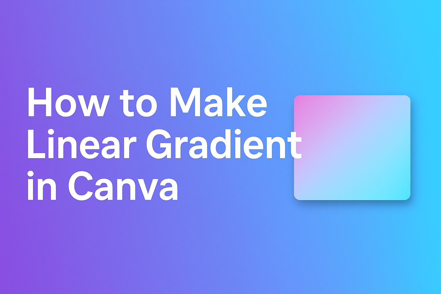 How to Make Linear Gradient in Canva