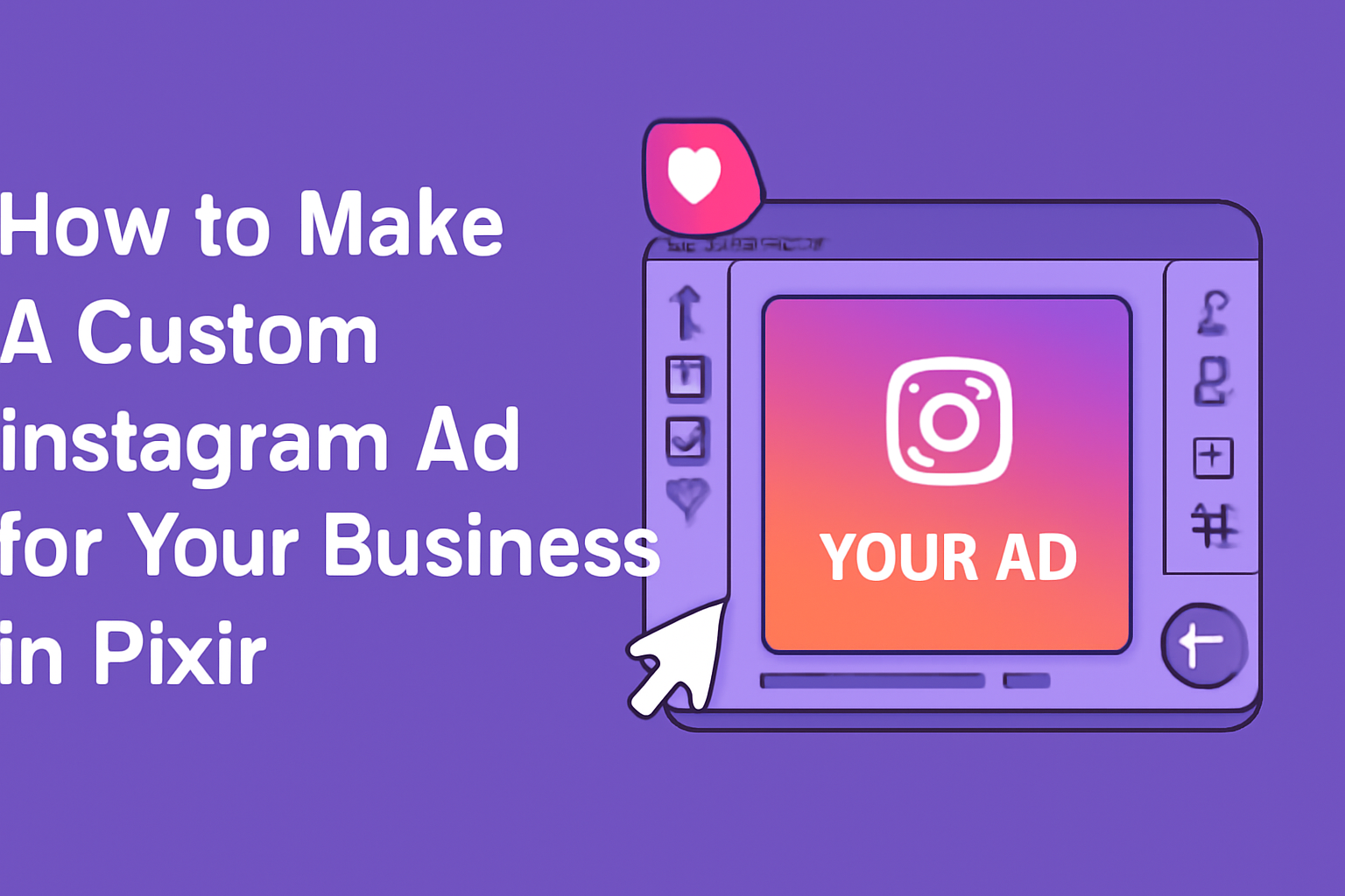 How to Make a Custom Instagram Ad for Your Business in Pixlr