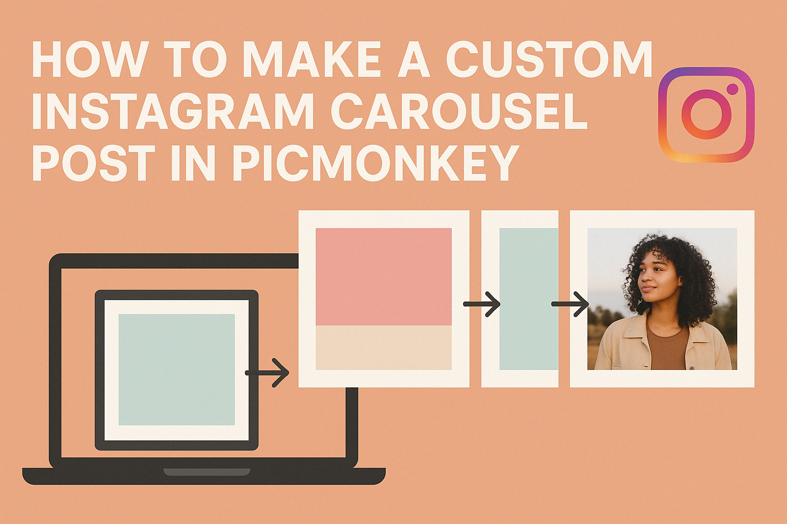 How to Make a Custom Instagram Carousel Post in PicMonkey