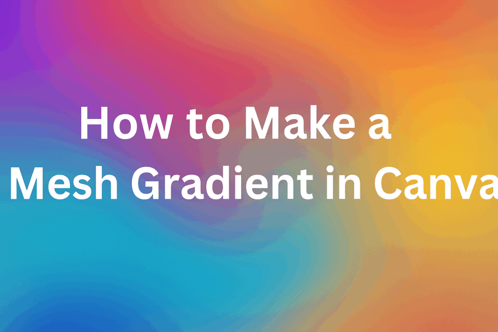 Gradient Mesh Example Formula How to Make a Mesh Gradient in Canva