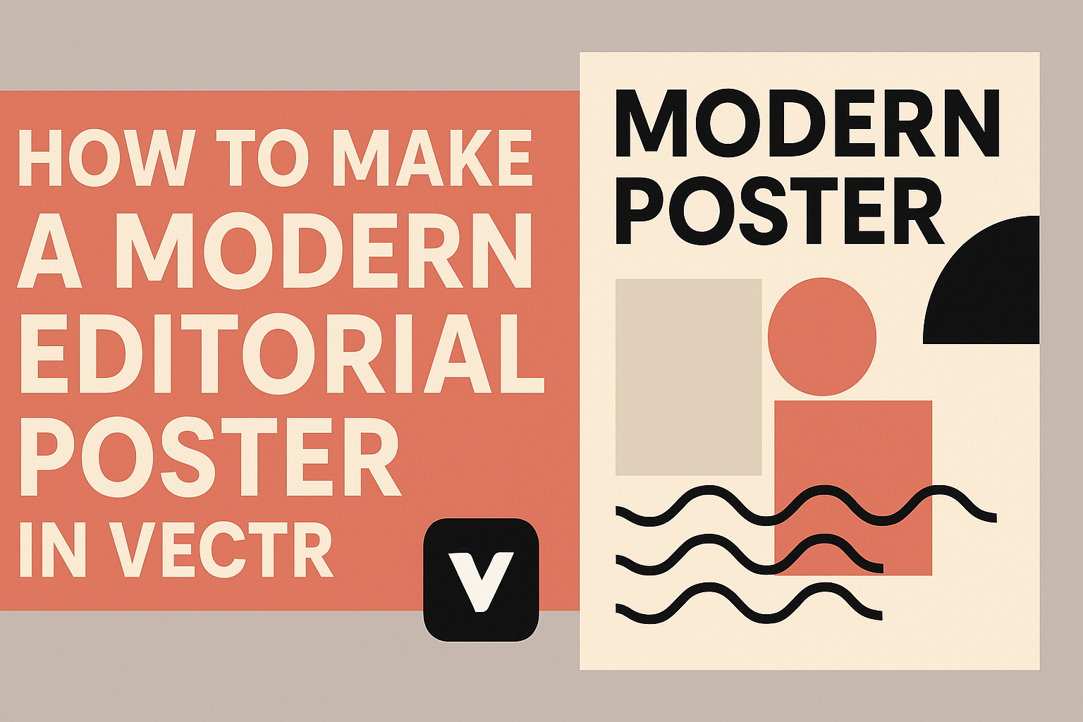 How to Make a Modern Editorial Poster in Vectr