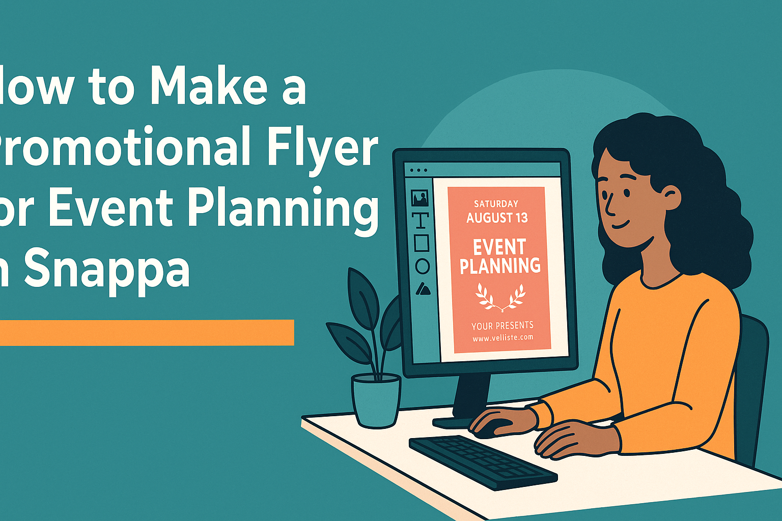 How to Make a Promotional Flyer for Event Planning in Snappa
