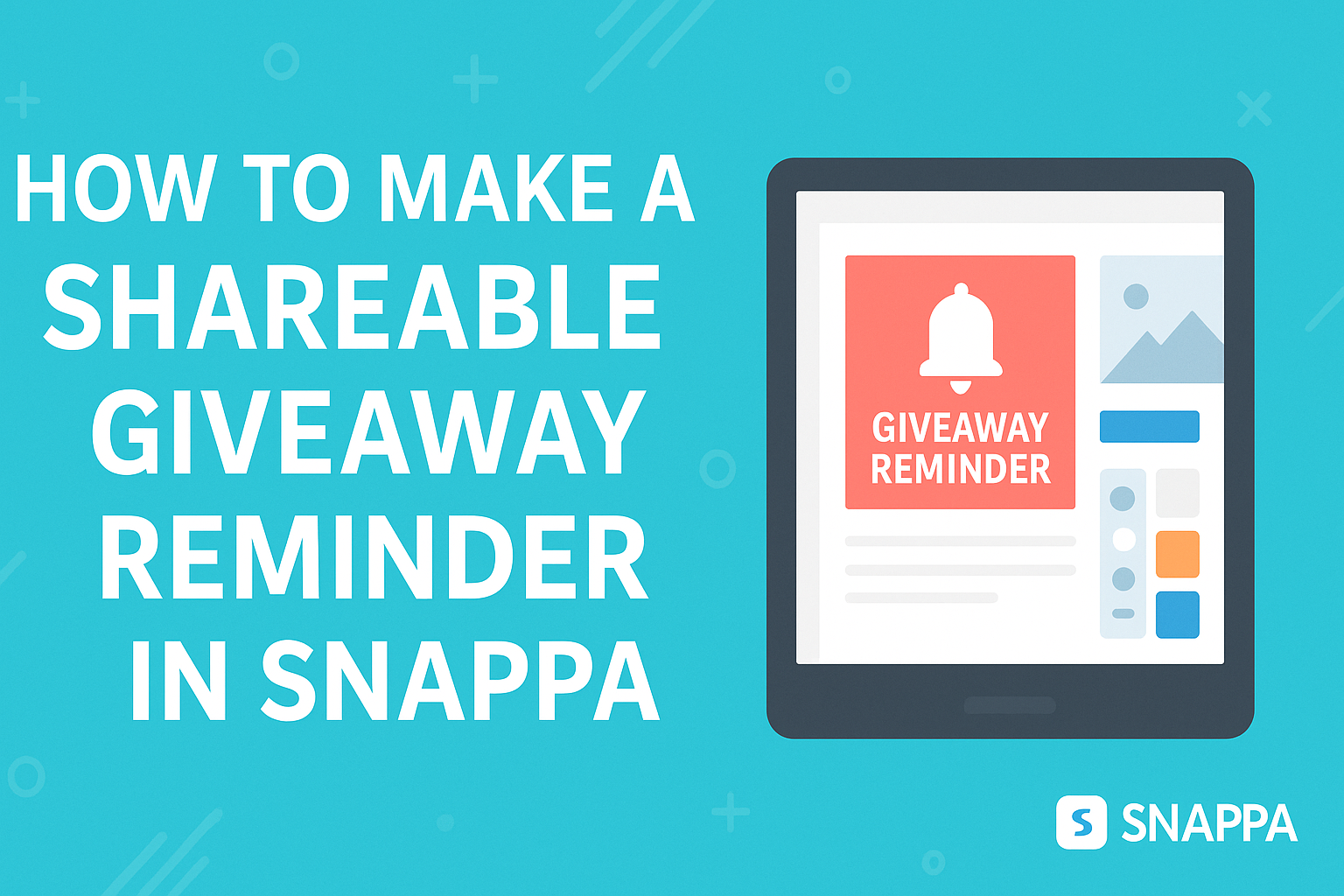 How to Make a Shareable Giveaway Reminder Graphic in Snappa