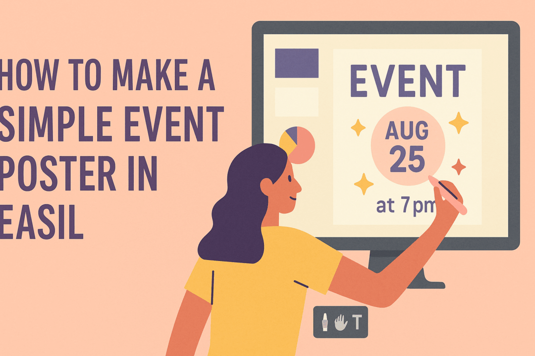 How to Make a Simple Event Poster in Easil