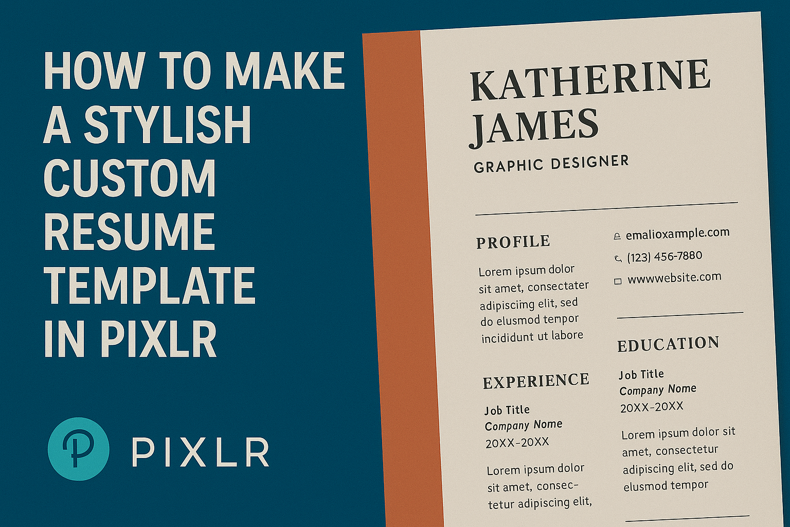 How to Make a Stylish Custom Resume Template in Pixlr
